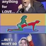 I would do anything for LOVE but I won't do that - Getting Pegged