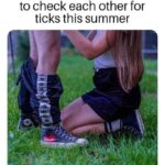 Just a friendly remimder to check each other for ticks this summer (on her knees blowjob meme)