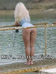 MILF Man I Love Fishing sexy memes - sexy blonde with very short jeans shorts