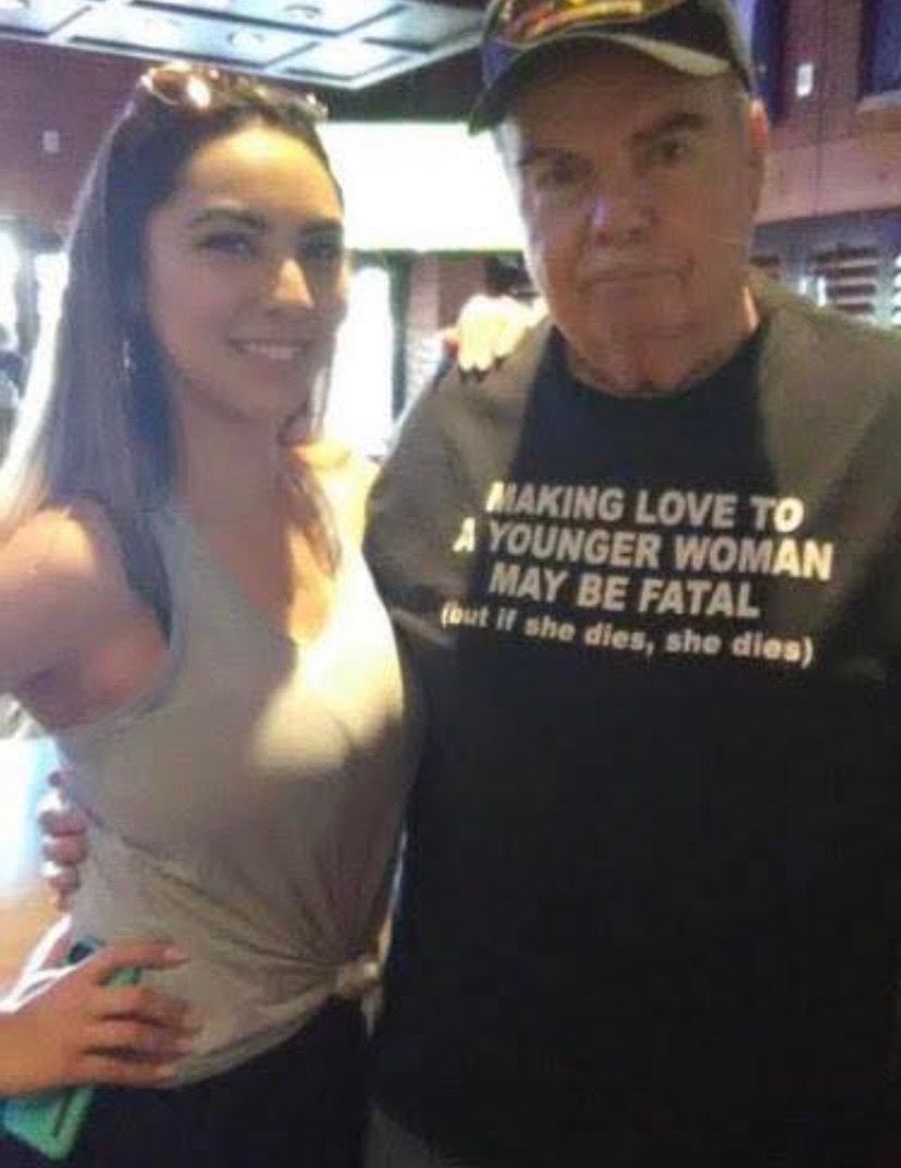 Making Love To A Younger Woman May Be Fatal (but if she dies, she dies) shirt