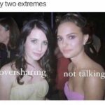 My Two Extremes - oversharing - not talking meme
