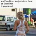 My neighbor said she was going to work and then she just stood there on the corner I'm confused - street corner hooker