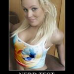 NERD TEST If you noticed the firefox before reading this you're a nerd - Hot blonde meme