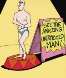 See The Amazing Untattooed Man