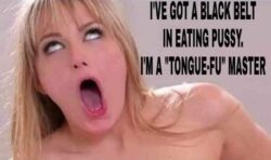 Tongue-Fu Master. A Black Belt in Eating Pussy