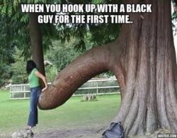 When you hook up with a Black Guy for the first time