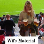 Wife Material (Beer + Boobs)