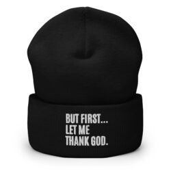 Alternative view of But First Let Me Thank God Beanie (Embroidered)