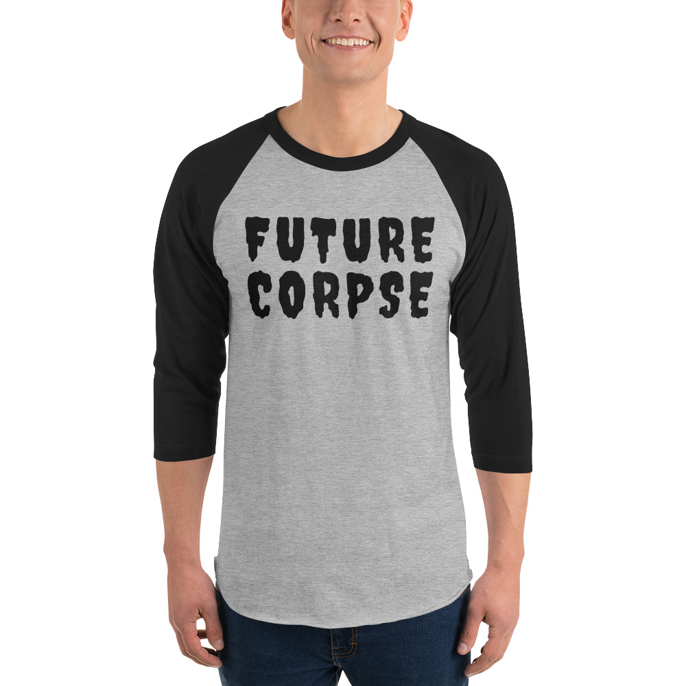 FUTURE CORPSE (in black creepy letters) 3/4 sleeve raglan shirt - Image 3