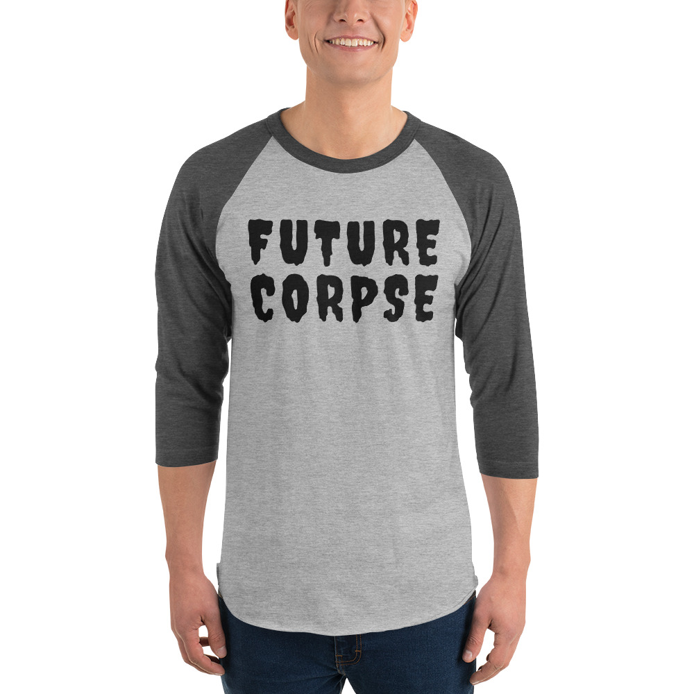 FUTURE CORPSE (in black creepy letters) 3/4 sleeve raglan shirt - Image 5