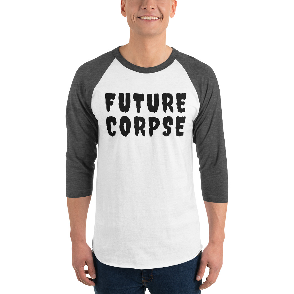 FUTURE CORPSE (in black creepy letters) 3/4 sleeve raglan shirt - Image 9