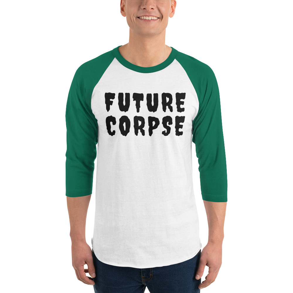 FUTURE CORPSE (in black creepy letters) 3/4 sleeve raglan shirt - Image 10
