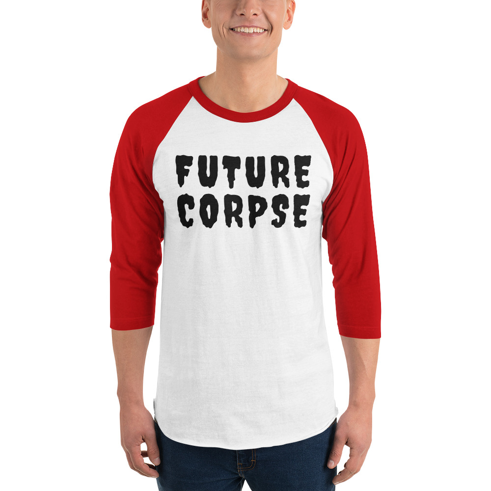FUTURE CORPSE (in black creepy letters) 3/4 sleeve raglan shirt - Image 8