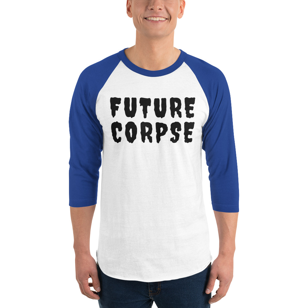 FUTURE CORPSE (in black creepy letters) 3/4 sleeve raglan shirt - Image 7