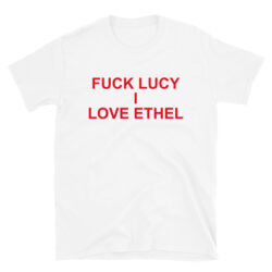 Alternative view of Cheech and Chong Fuck Lucy I Love Ethel shirt