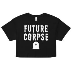 FUTURE CORPSE - Tombstone Crop Top (Relaxed fit)
