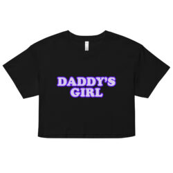 DADDY'S GIRL Crop Top (Relaxed fit)