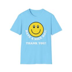 Paris Hilton Have A Nice Day Thank You T-Shirt