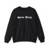 MOVE BITCH Sweatshirt