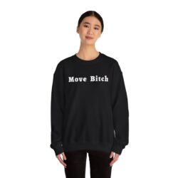 Alternative view of MOVE BITCH Sweatshirt
