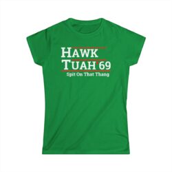 Alternative view of HAWK TUAH 69 Women's T-Shirt