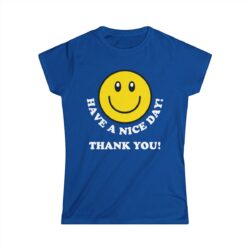 Have A Nice Day Paris Hilton Women's T-Shirt