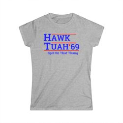 Alternative view of HAWK TUAH 69 Women's T-Shirt