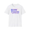 HAWK TUAH 69 T-Shirt