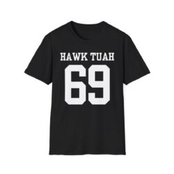 Alternative view of HAWK TUAH 69 (Team Sports) T-Shirt (FRONT + BACK)