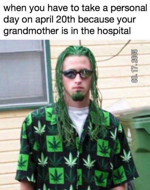 April 20th personal day pothead