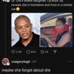 Dr Dre's daughter is homeless