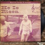 Easter Bunny - He Is Risen (Obscurest Vinyl)