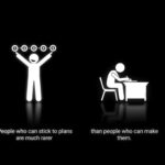 People who can stick to plans are much rarer than people who can make them