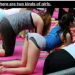 There are two kinds of girls married and unmarried (flat ass and nice ass)