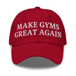 MAKE GYMS GREAT AGAIN Hat