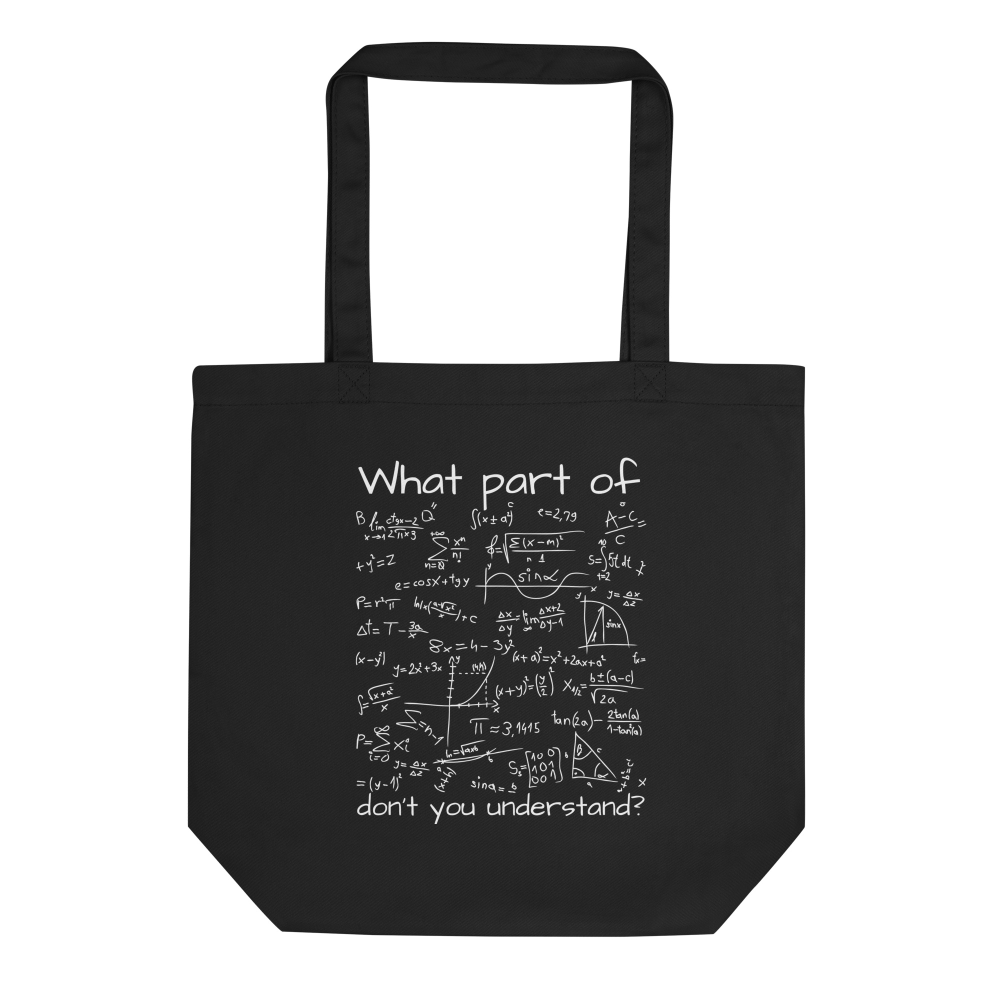 What Part Of (Math Equation) Don’t You Understand? Bag - Image 2