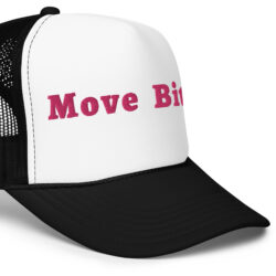 Alternative view of Move Bitch (pink letters version) Embroidered trucker hat