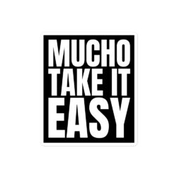 MUCHO TAKE IT EASY sticker - Image 3