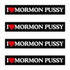 I Love Mormon Pussy Sticker Pack