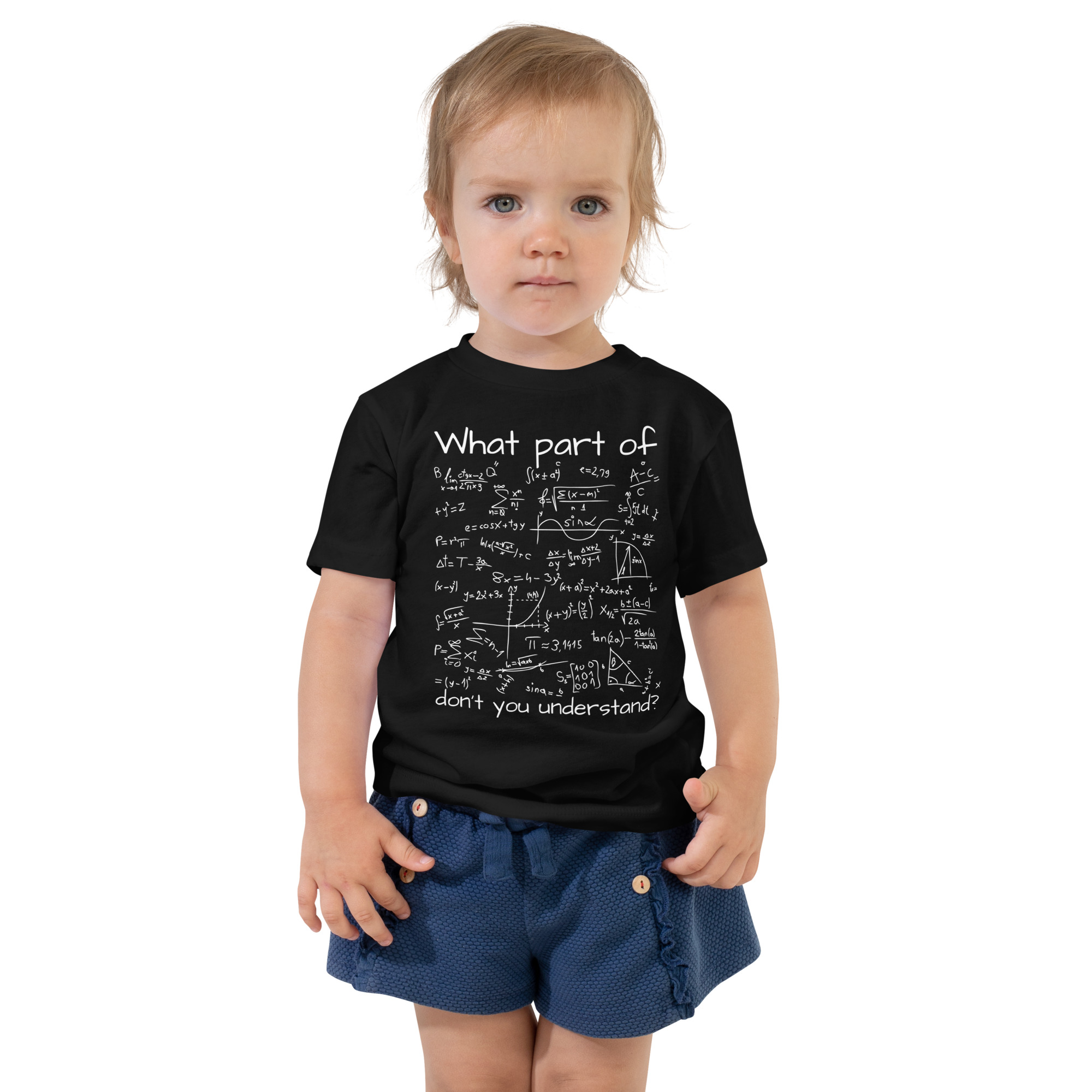 What Part Of (Math Equation) Don’t You Understand? Toddler Tee - Image 2