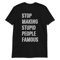 Corey Taylor Stop Making Stupid People Famous shirt