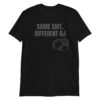 Same Shit Different DJ (Headphones) Slash T-Shirt