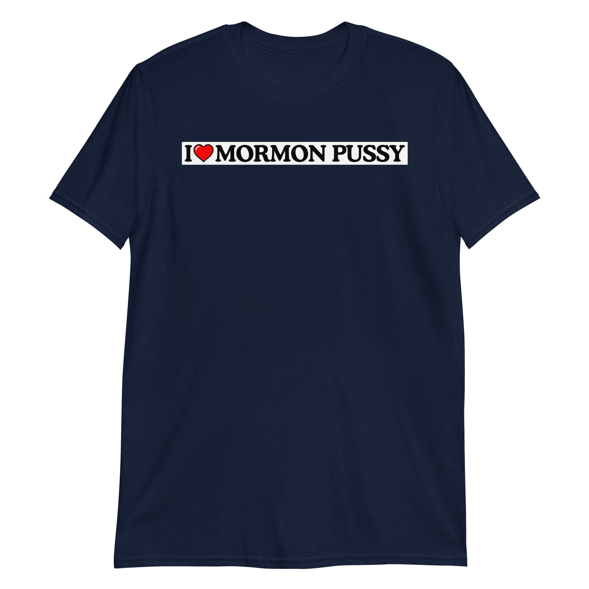 I Love Mormon Pussy T-Shirt - Image 3