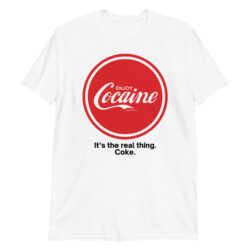 Enjoy Cocaine It’s the real thing Coke T-Shirt