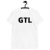 GTL - Gym, Tan, Laundry T-Shirt
