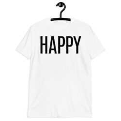 HAPPY Shirt
