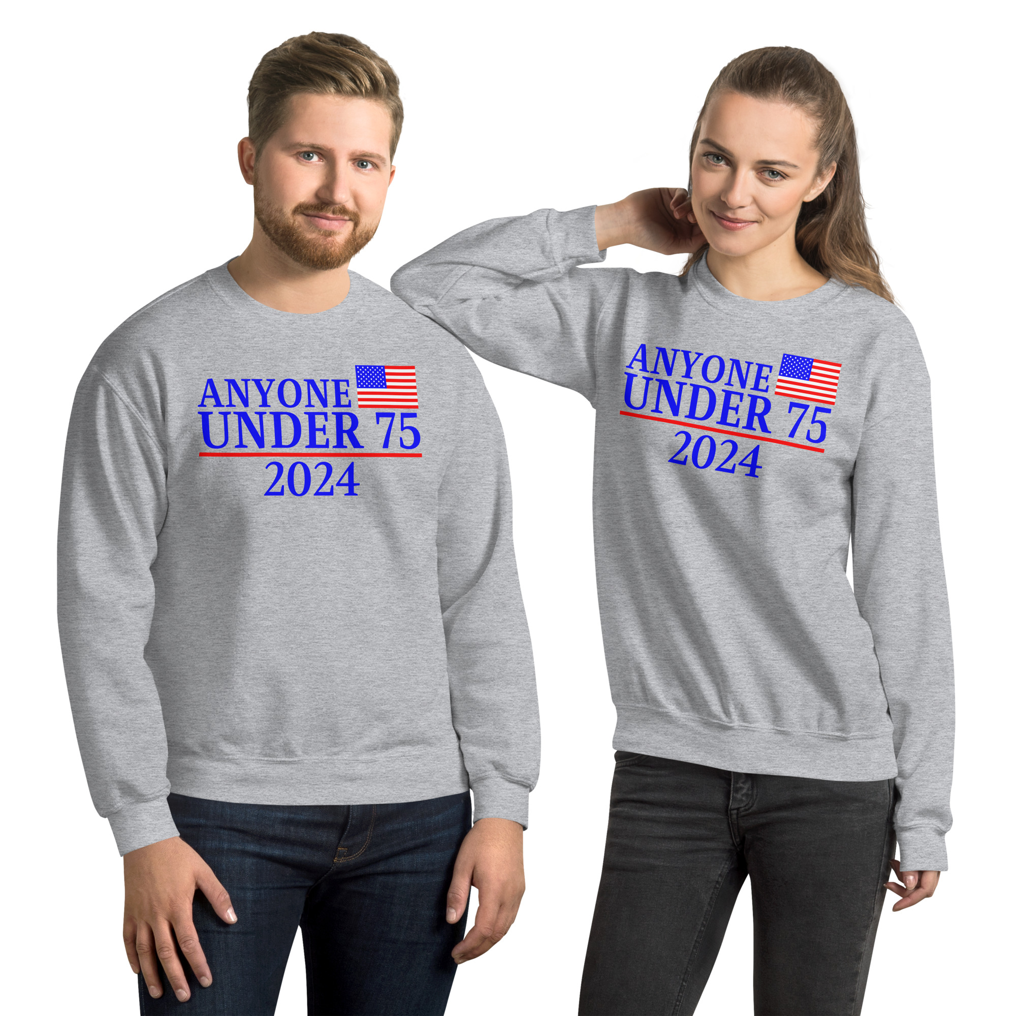 Anyone Under 75 - 2024 Presidential Election Sweatshirt - Image 2