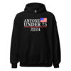 Anyone Under 75 - 2024 Presidential Election Hoodie
