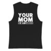 Your Mom Is My Cardio Shirt