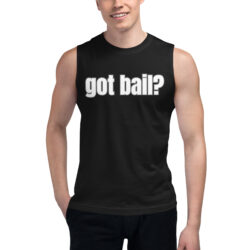 GOT BAIL Sleeveless Shirt